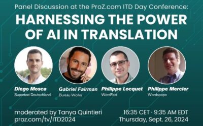 Harnessing the power of AI in translation: A panel discussion at ProZ.com’s International Translation Day Conference